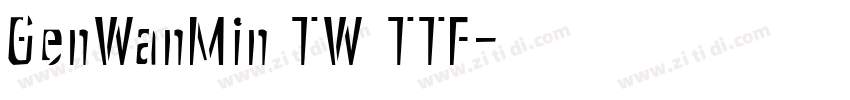 GenWanMin TW TTF字体转换